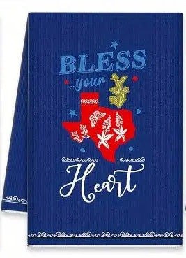 Bless Your Heart Texas Cheesecloth