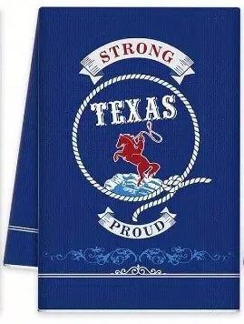 Texas Strong Proud Cheesecloth